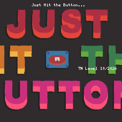 Just Hit the Button