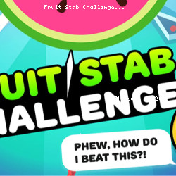 Fruit Stab Challenge